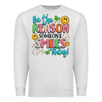 Oatmeal Heather be the reason someone smiles today Premium Sweatshirt - LillyAllenDesigns
