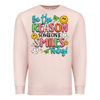 Pale Pink be the reason someone smiles today Premium Sweatshirt - LillyAllenDesigns