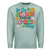 Seafoam be the reason someone smiles today Premium Sweatshirt - LillyAllenDesigns