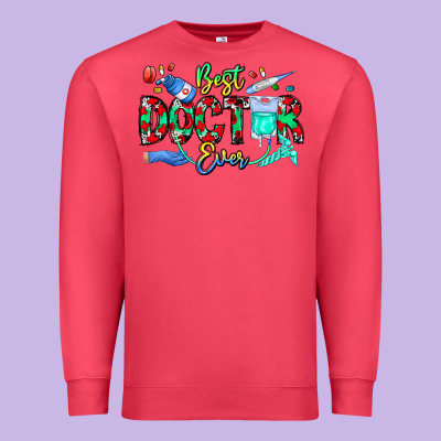 Best Doctor Ever Premium Sweatshirt Designed By Cowhidedigitalart