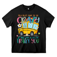 Black you don't have to be crazy to drive with us we can Heavy Core Tee - MaliasSmallBusiness