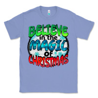Colony Blue believe in the magic of christmas Classic Tee - BarkalooDesign