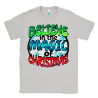 Moon Dust believe in the magic of christmas Classic Tee - BarkalooDesign