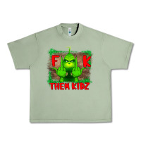 Oil Green Fuck Them Kids Grinch Urban Heavy Tee - Bettercallsaul