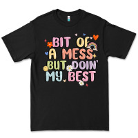 Black bit of a mess but doin' my best Premium Tee - MaliasSmallBusiness