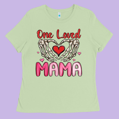 One Loved Mama Ladies Tee Designed By Maliassmallbusiness