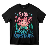 Black stay curious and axolotl questions Heavy Core Tee - MaliasSmallBusiness