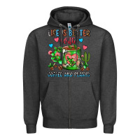 Charcoal Heather Life Is Better With Coffee And Plants Cactus Coffe Zipper Hoodie - FaDigitalArtStudio