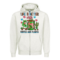 Oatmeal Heather Life Is Better With Coffee And Plants Cactus Coffe Zipper Hoodie - FaDigitalArtStudio
