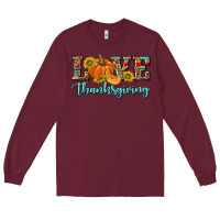 Burgundy Love Thanksgiving Long Sleeve Tee - texasbilliewilder