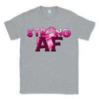 Heather Grey strong af breast cancer Classic Tee - BarkalooDesign