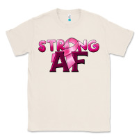 Natural strong af breast cancer Classic Tee - BarkalooDesign
