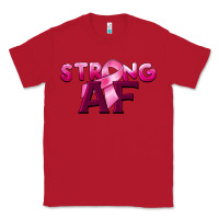 Red strong af breast cancer Classic Tee - BarkalooDesign
