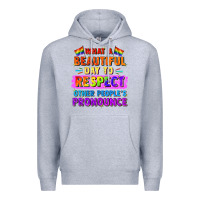 Heather Grey what a beautiful day to respect other people Premium Hoodie - FaDigitalArtStudio
