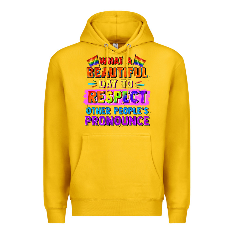 What A Beautiful Day To Respect Other People Premium Hoodie by FaDigitalArtStudio | Teevron