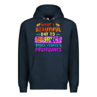 Navy what a beautiful day to respect other people Premium Hoodie - FaDigitalArtStudio
