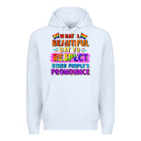 White what a beautiful day to respect other people Premium Hoodie - FaDigitalArtStudio