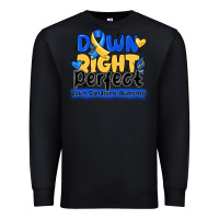 Black down right perfect down syndrome awareness Premium Sweatshirt - CowhideDigitalArt