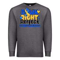 Charcoal Heather down right perfect down syndrome awareness Premium Sweatshirt - CowhideDigitalArt