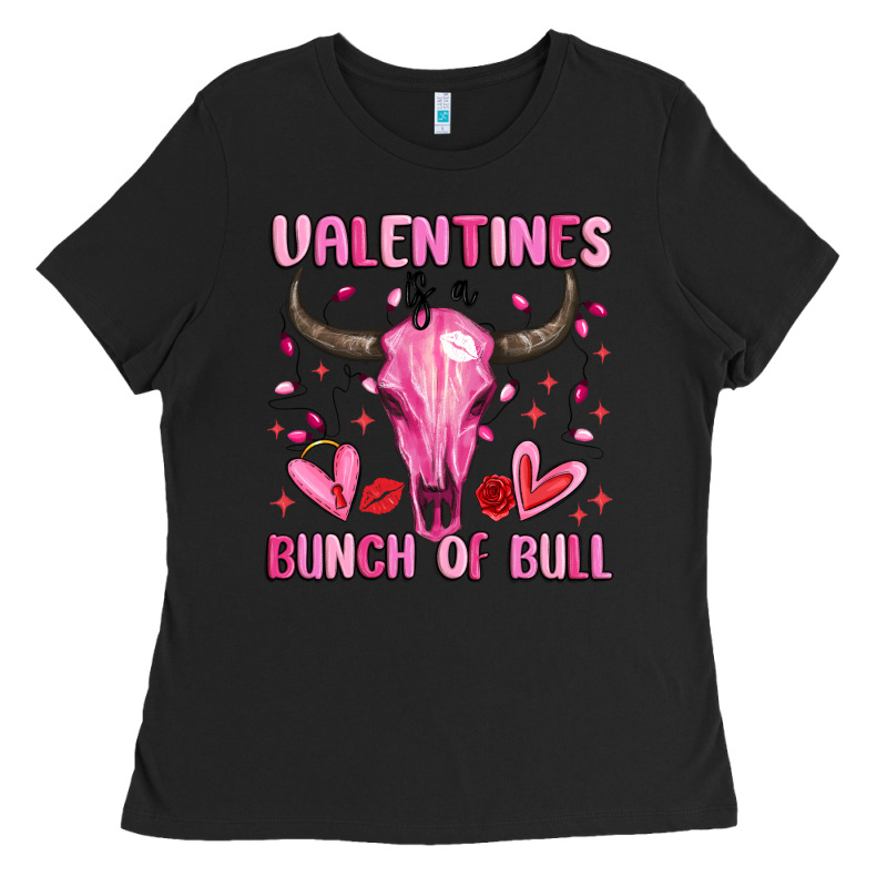 Valentines Is A Bunch Of Bull Ladies Tee by MaliasSmallBusiness | Teevron
