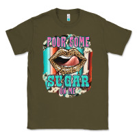 Army Green Pour Some Sugar On Me Classic Tee - JahusDesignShop