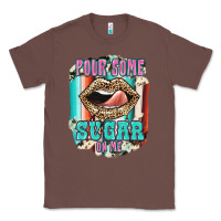 Chestnut Pour Some Sugar On Me Classic Tee - JahusDesignShop