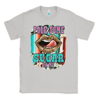 Moon Dust Pour Some Sugar On Me Classic Tee - JahusDesignShop
