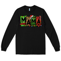 Black Christmas mama Long Sleeve Tee - Jasminsmagicworld