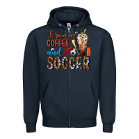Navy I Run On Coffee And Soccer Frappe Zipper Hoodie - FaDigitalArtStudio