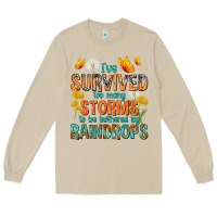 Mushroom I've Survived Too Many Storms Long Sleeve Tee - texasbilliewilder
