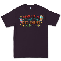 Plum please let me drink my iced coffee in peace Premium Tee - MaliasSmallBusiness