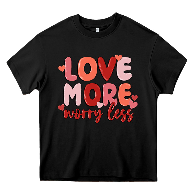 Love More Worry Less Heavy Core Tee by MaliasSmallBusiness | Teevron