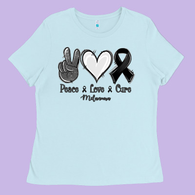 Peace Love Cure Melanoma Cancer Ladies Tee Designed By Nancycooperartshop