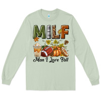 Matcha Milf Man I Love Fall Long Sleeve Tee - texasbilliewilder