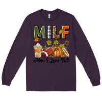 Plum Milf Man I Love Fall Long Sleeve Tee - texasbilliewilder