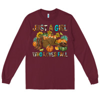 Burgundy Just a Girl Who Loves Fall Long Sleeve Tee - texasbilliewilder