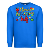 True Royal i teach au some kids Premium Sweatshirt - LillyAllenDesigns