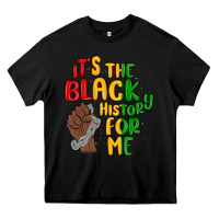 Black it s the black history for me Heavy Core Tee - MaliasSmallBusiness