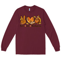 Burgundy Peace Love Thanksgiving Long Sleeve Tee - texasbilliewilder