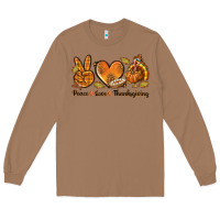 Toasted Coconut Peace Love Thanksgiving Long Sleeve Tee - texasbilliewilder