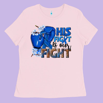 His Fight Is Our Fight Colon Cancer Blue Ribbon Ladies Tee Designed By Nancycooperartshop