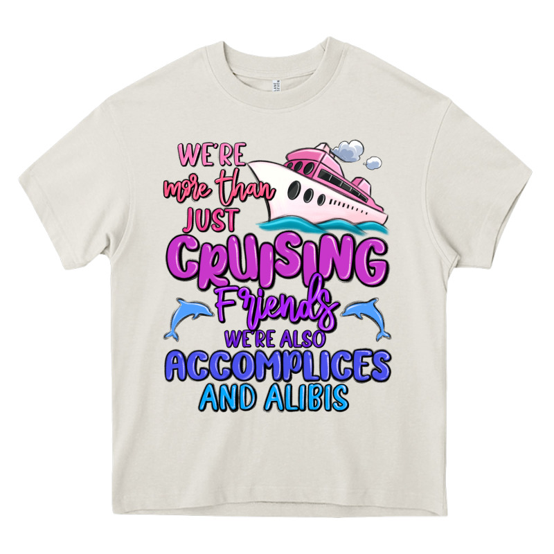 We're More Than Just Cruising Friends Heavy Core Tee by MaliasSmallBusiness | Teevron