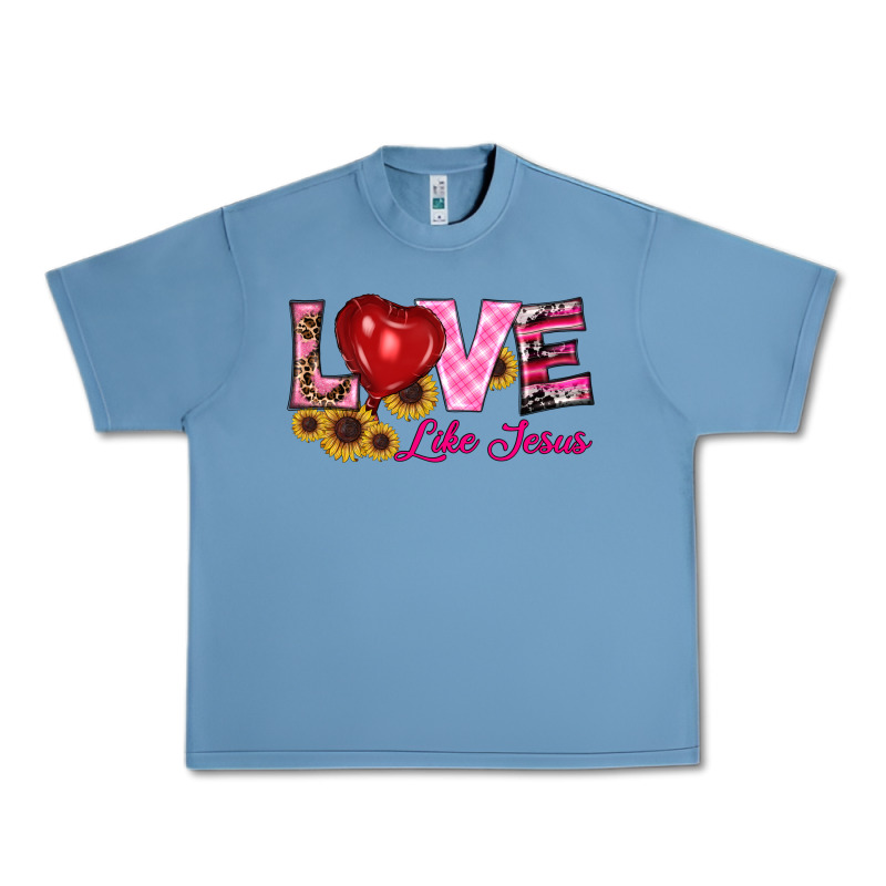 Valentine's Day Love Like Jesus Urban Heavy Tee by RanaPortraitStore | Teevron