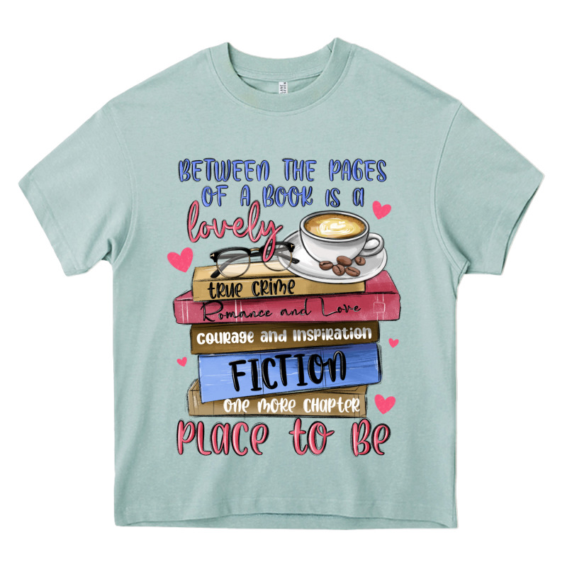 Between The Pages Of A Book Is Lovely Place To Be Heavy Core Tee by MaliasSmallBusiness | Teevron