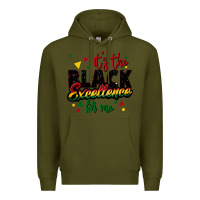 Army Green It's the black excellence for me Premium Hoodie - FaDigitalArtStudio