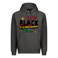 Charcoal Heather It's the black excellence for me Premium Hoodie - FaDigitalArtStudio