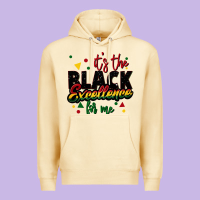 It's The Black Excellence For Me Premium Hoodie Designed By Fadigitalartstudio