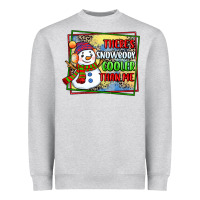 Heather Grey theres snowbody cooler than me Heavyweight Sweatshirt - CowGirlArtShop