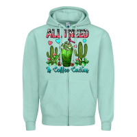 Seafoam All I Need Is Coffee Cactus Frappe Zipper Hoodie - FaDigitalArtStudio