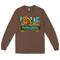 Chestnut Love Thanksgiving with Turkey Long Sleeve Tee - texasbilliewilder